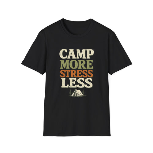 Camp More Stress Less T-Shirt