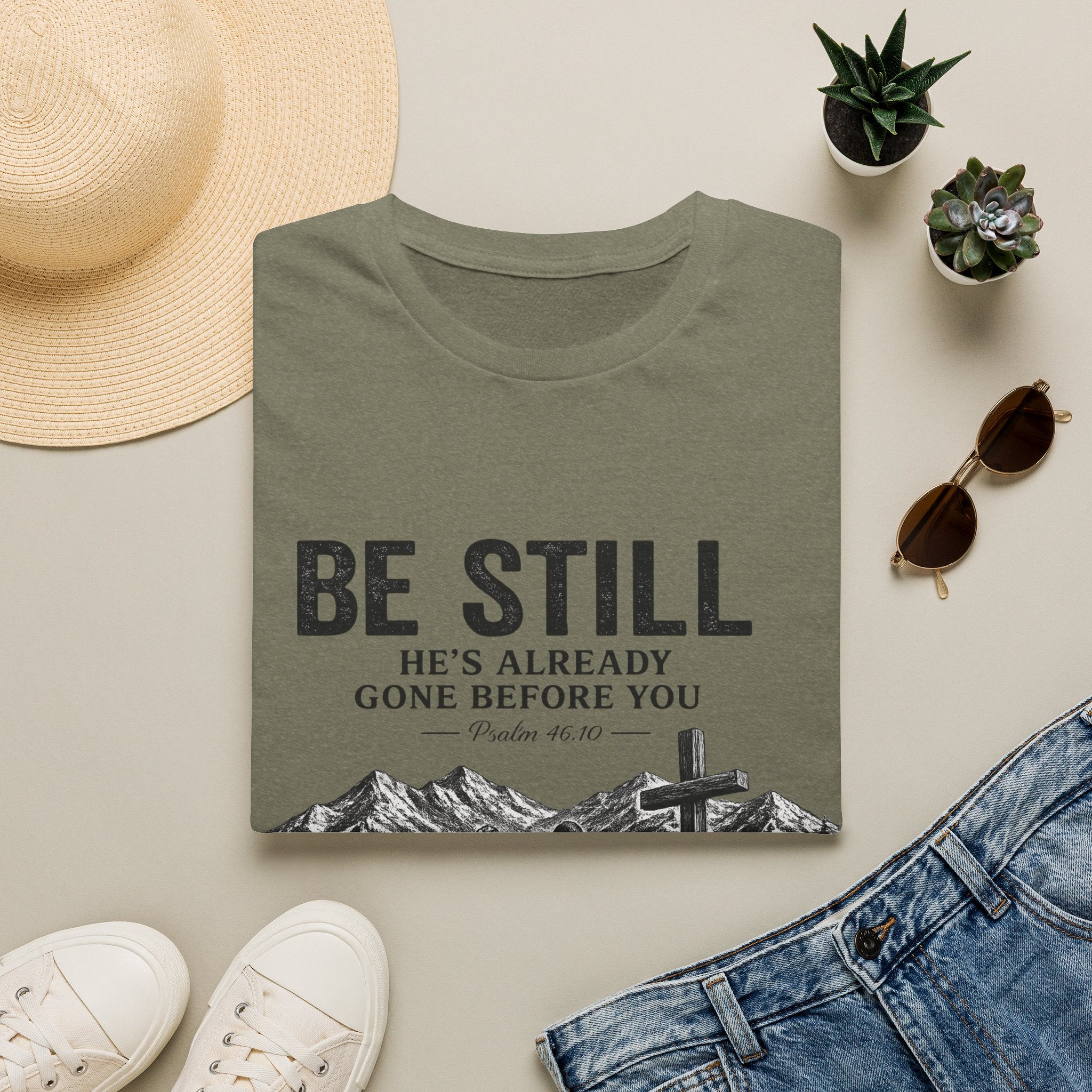Be Still T-Shirt