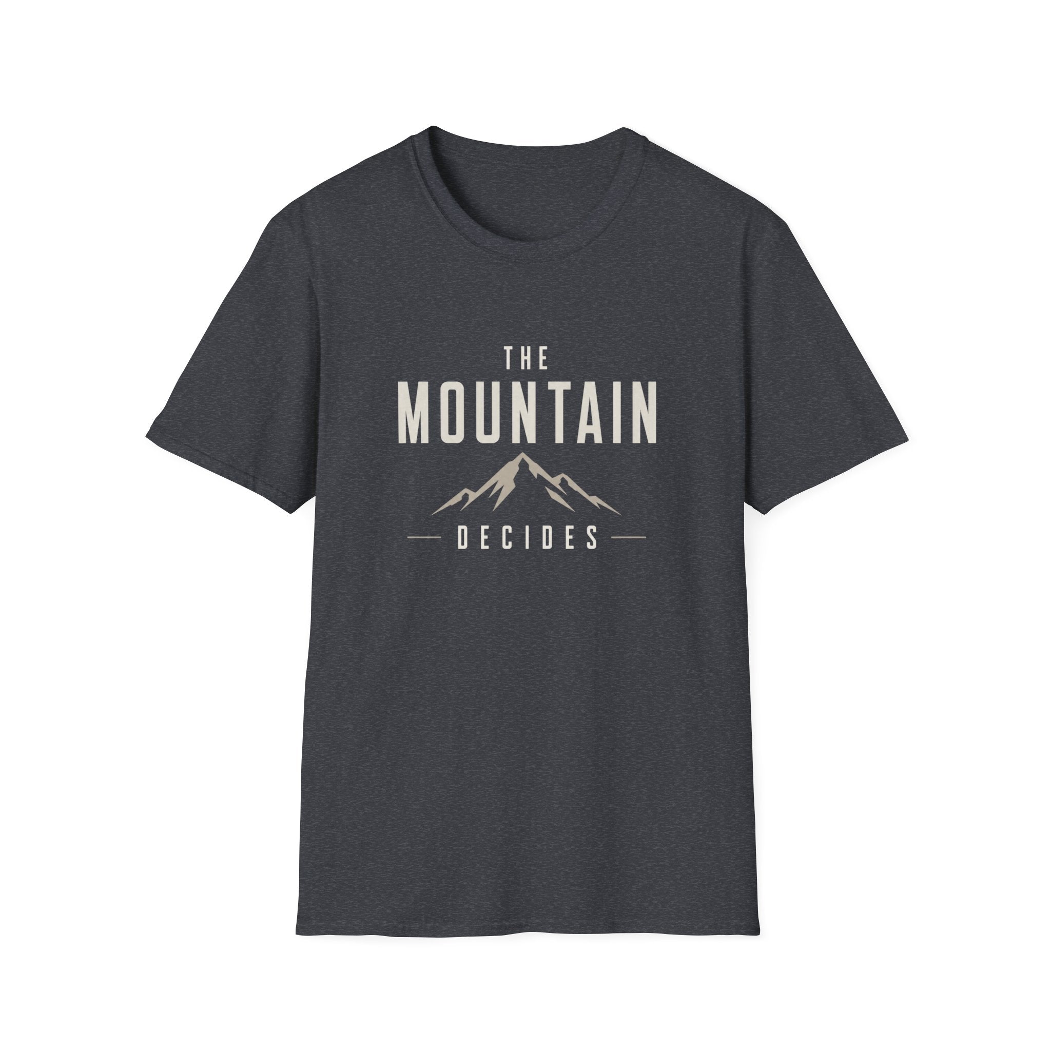 The Mountain Decides T-Shirt
