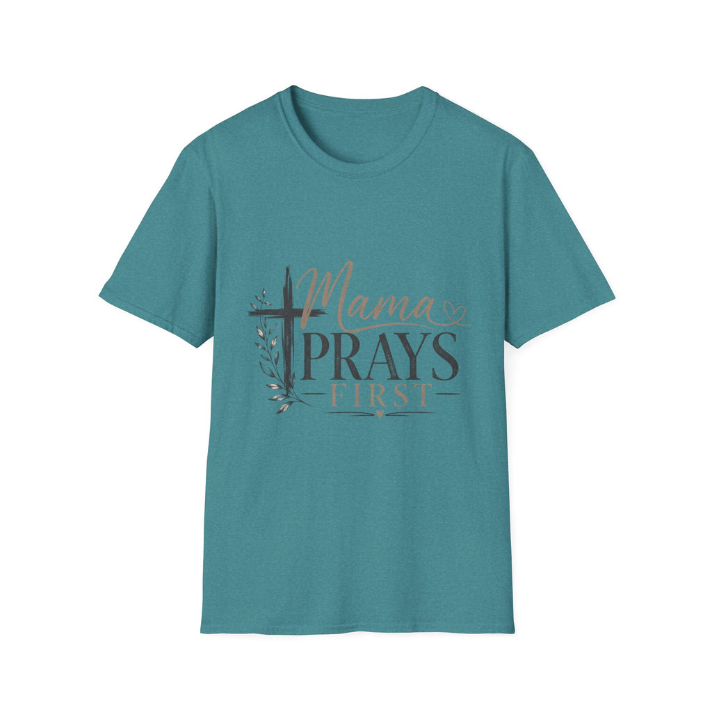Mama Prays First T-Shirt