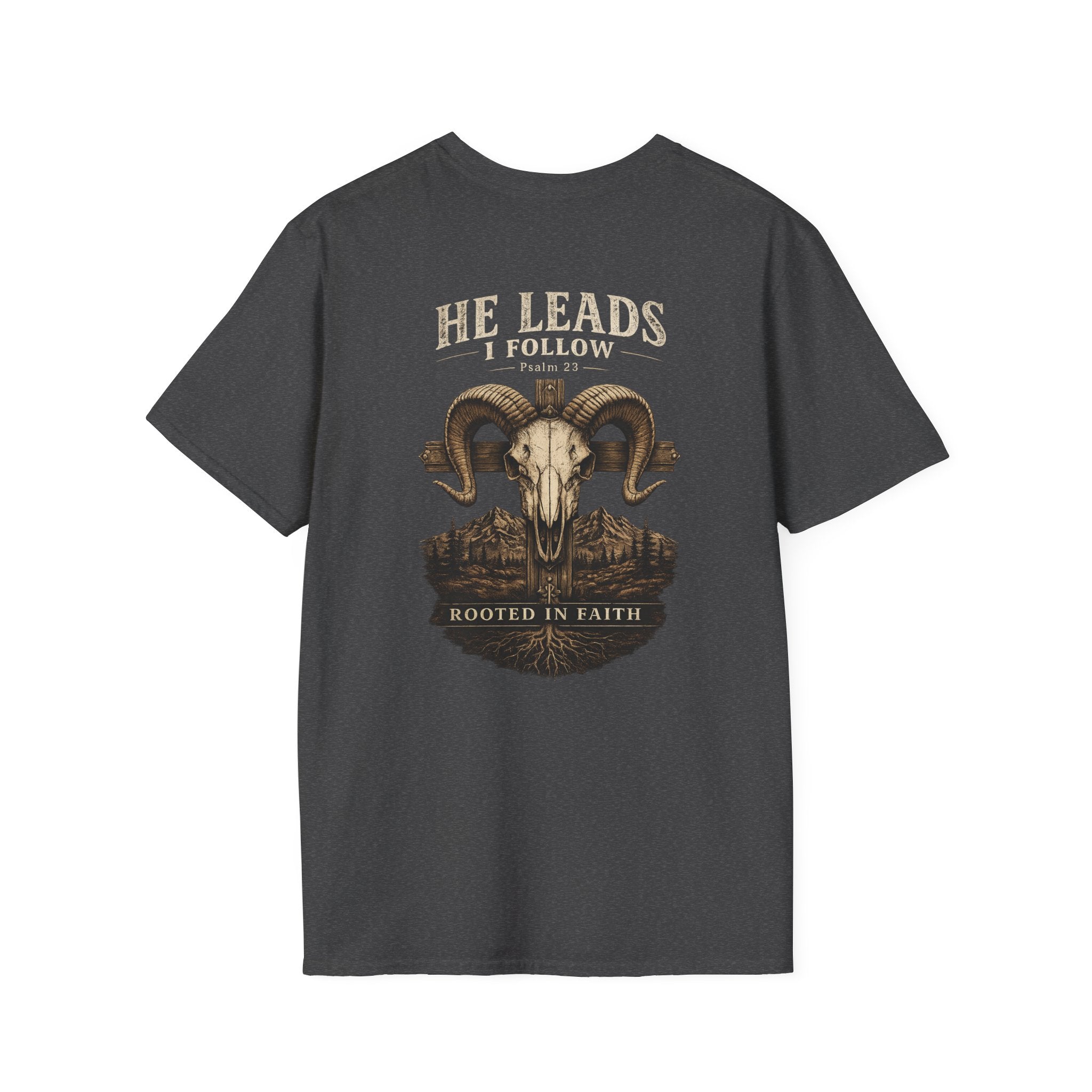 He Leads, I Follow T-Shirt