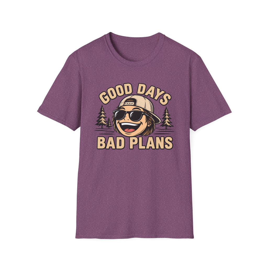 Good Days Bad Plans T-Shirt