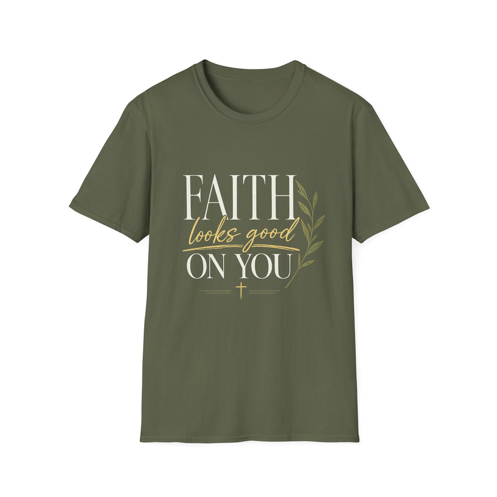 Faith Looks Good on You T-Shirt