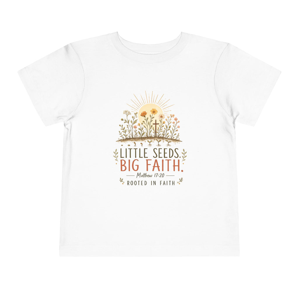 Little Seeds, Big Faith Toddler Tee