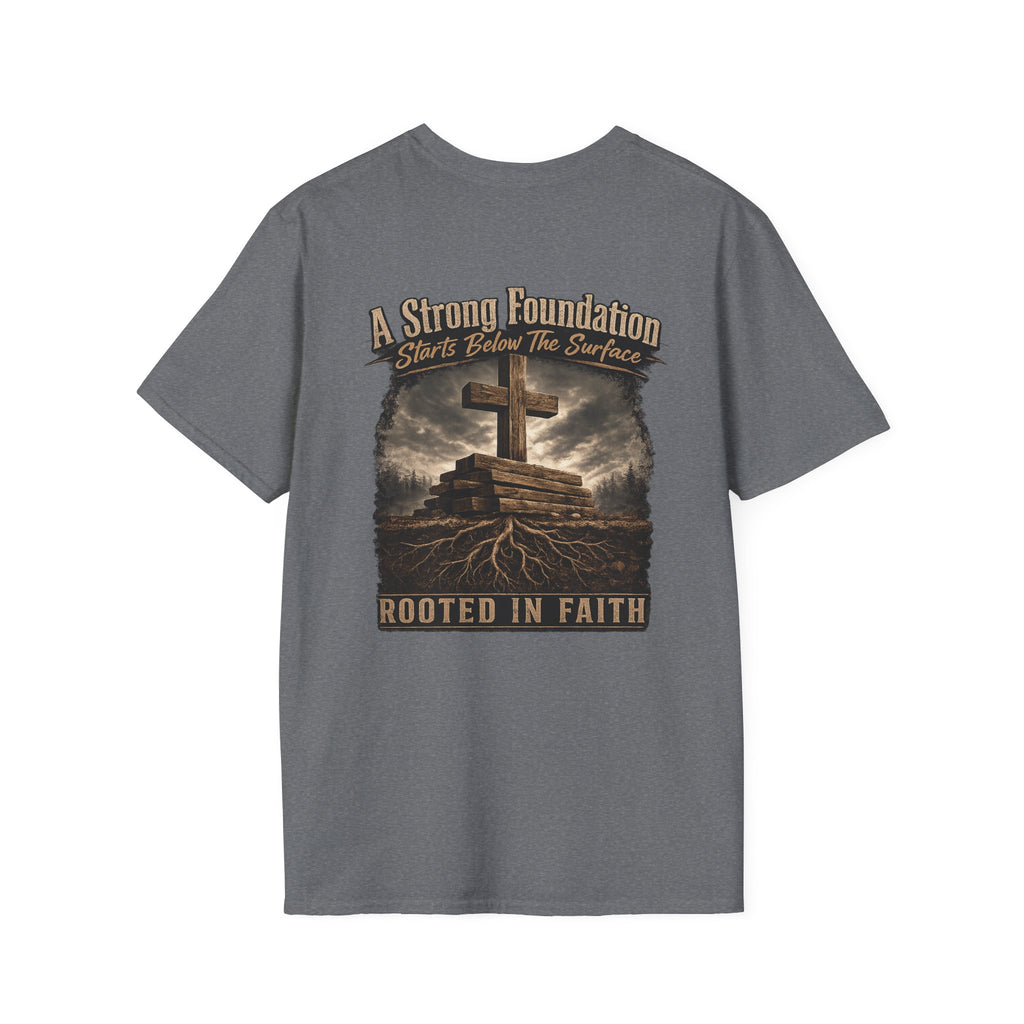 Faith Strong Foundation T-Shirt
