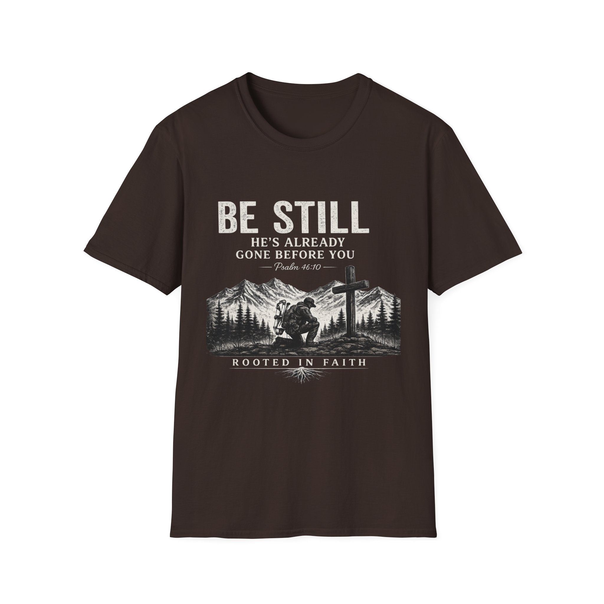 Be Still T-Shirt