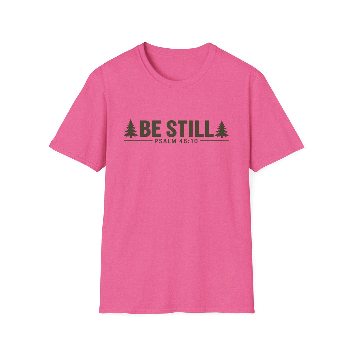 Be Still T-Shirt