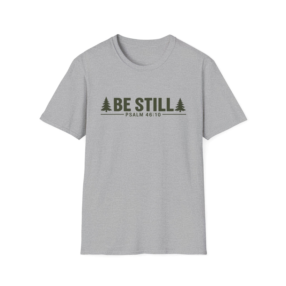 Be Still T-Shirt