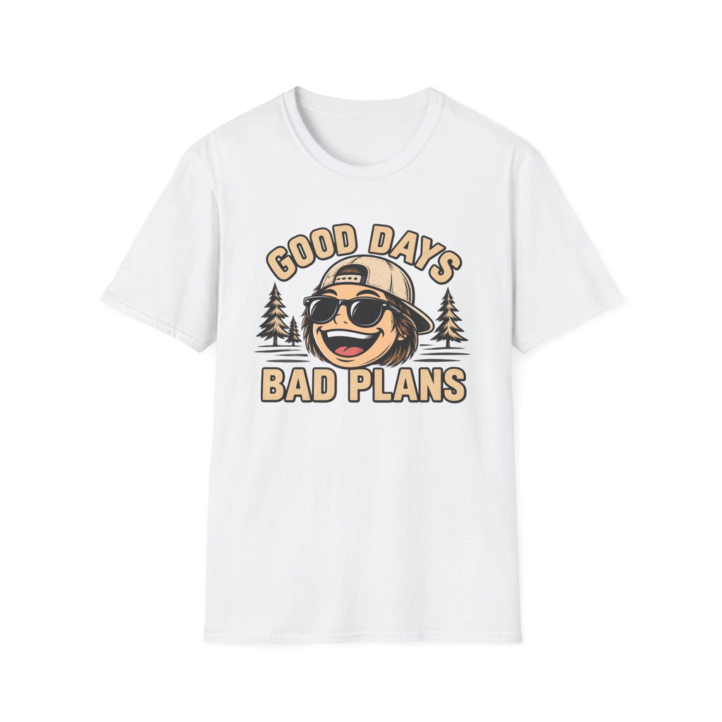 Good Days Bad Plans T-Shirt