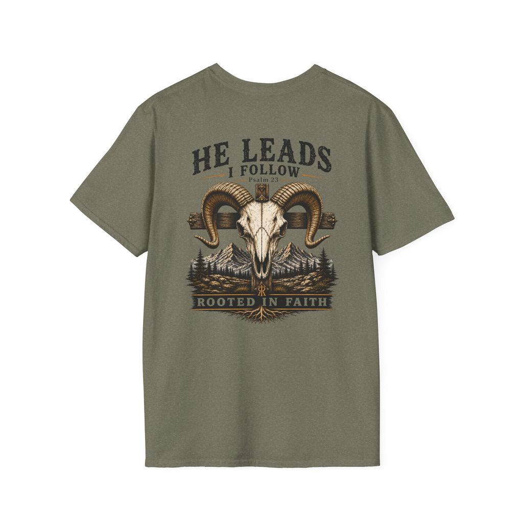 He Leads, I Follow T-Shirt