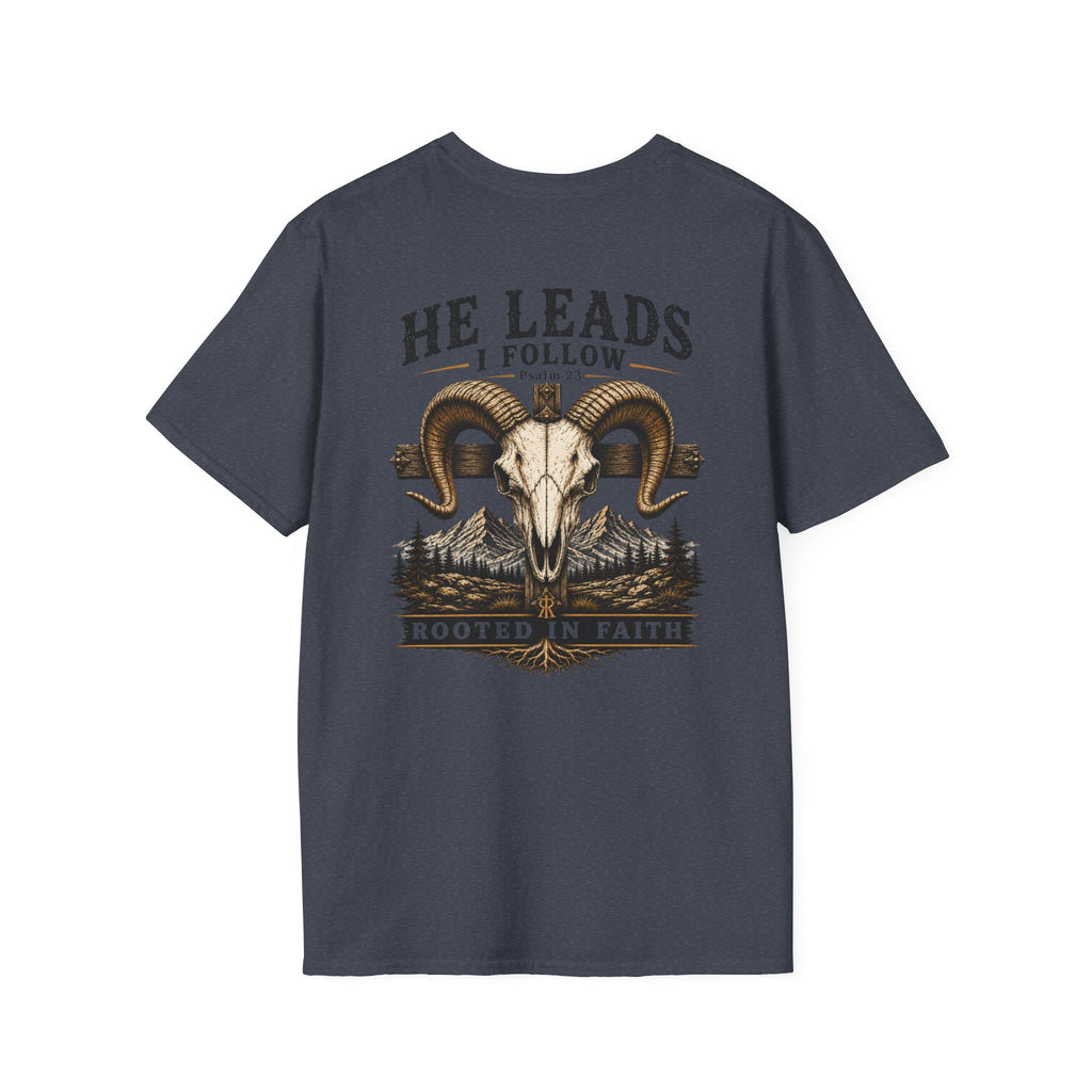 He Leads, I Follow T-Shirt