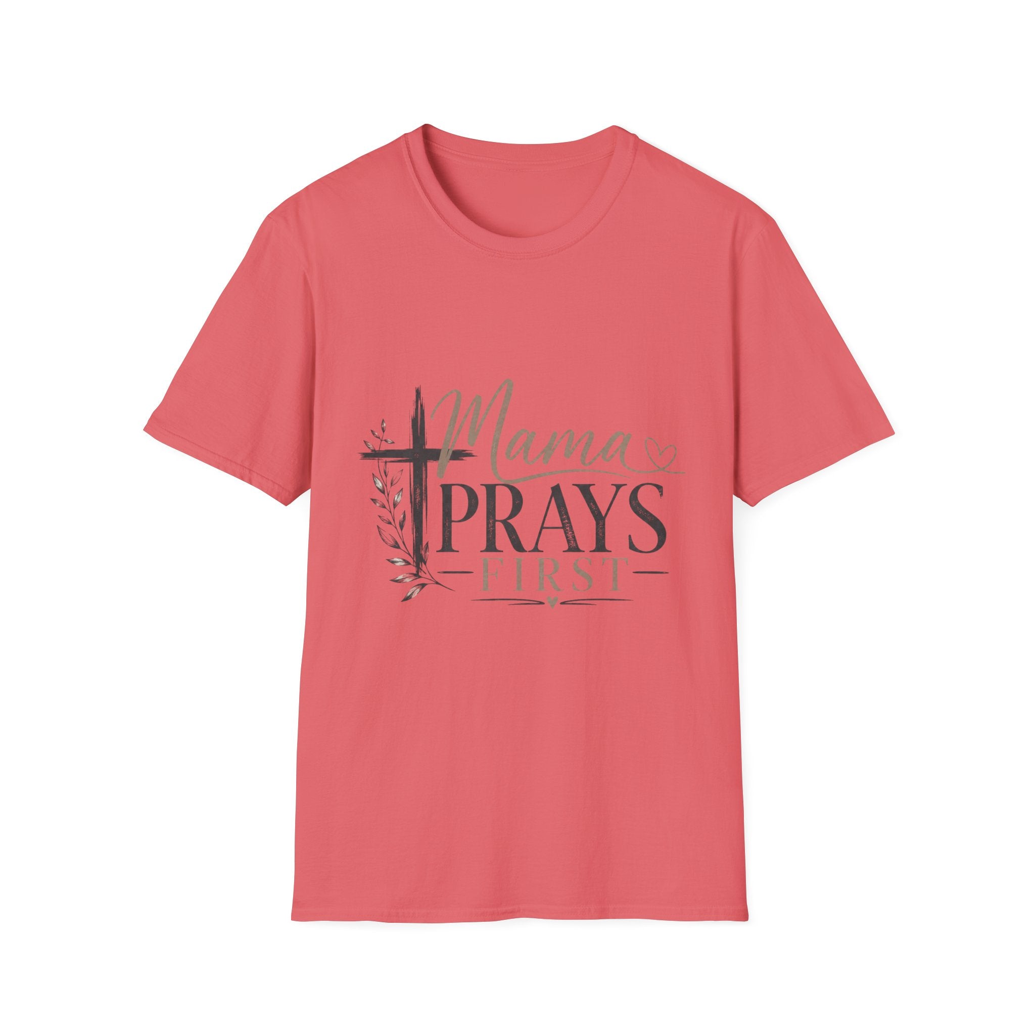 Mama Prays First T-Shirt