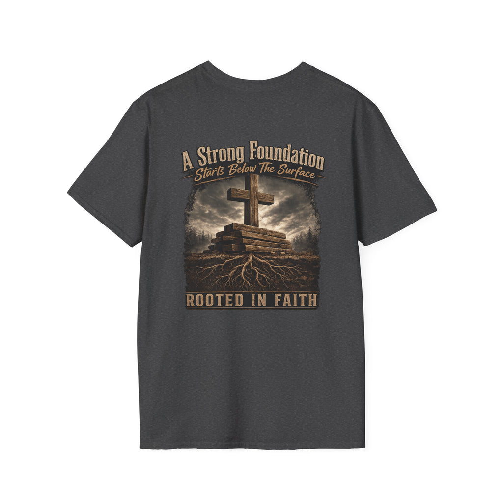 Faith Strong Foundation T-Shirt