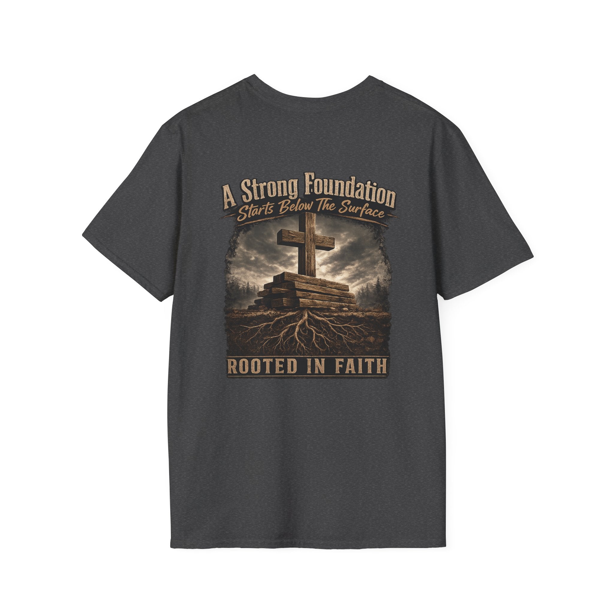 Faith Strong Foundation T-Shirt