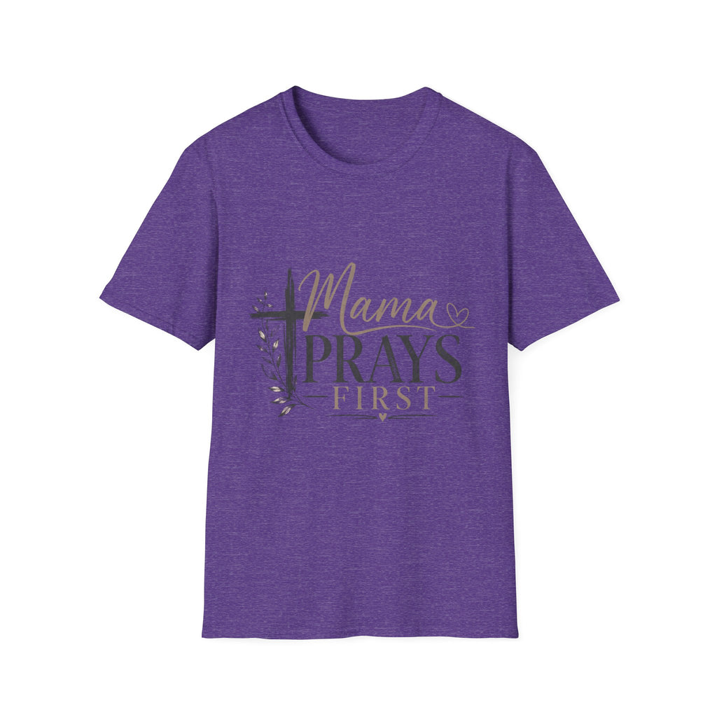 Mama Prays First T-Shirt
