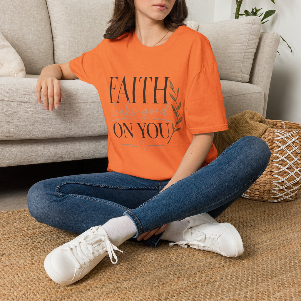 Faith Looks Good on You T-Shirt