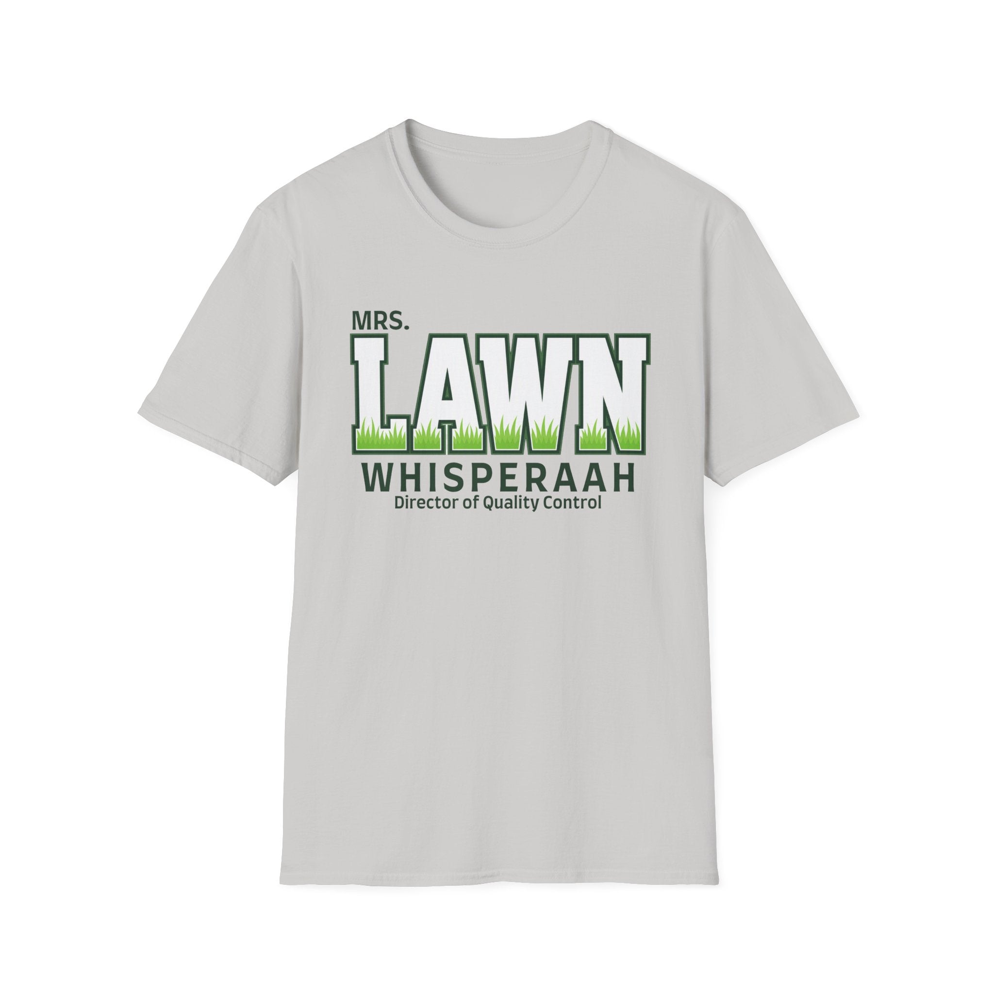 Mrs. Lawn Whisperaah T-Shirt
