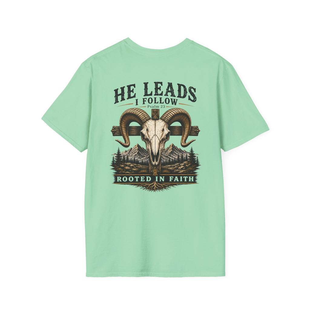 He Leads, I Follow T-Shirt