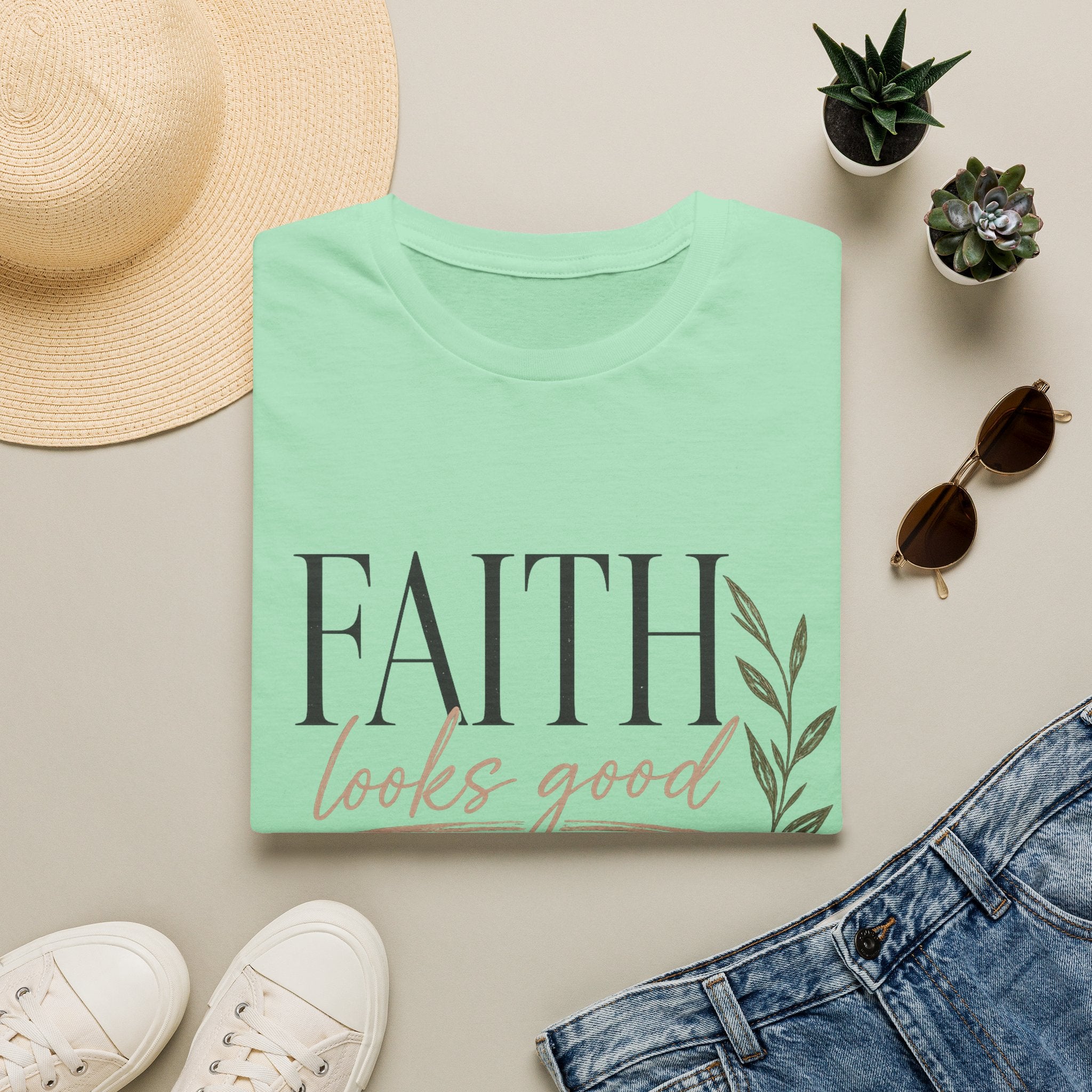 Faith Looks Good on You T-Shirt