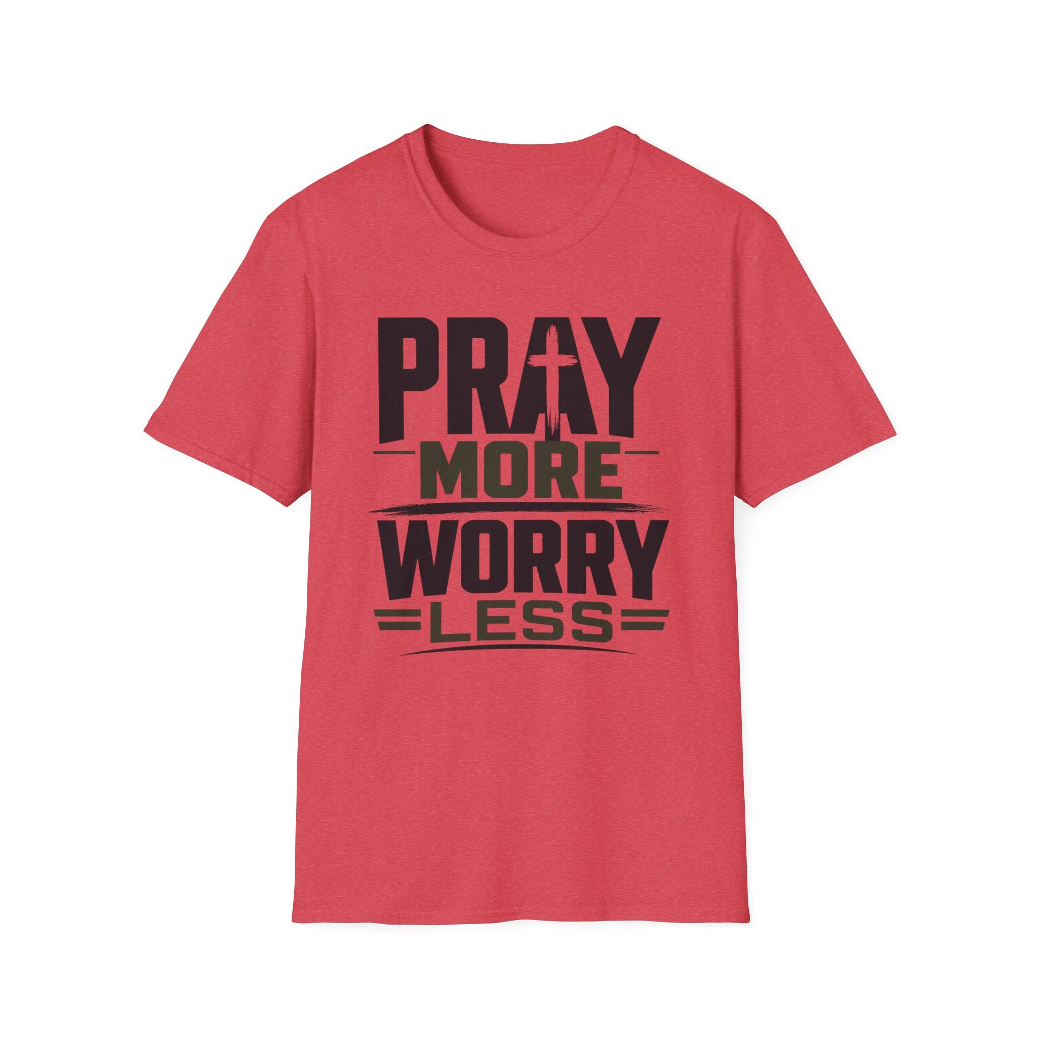 Pray More Worry Less T-Shirt
