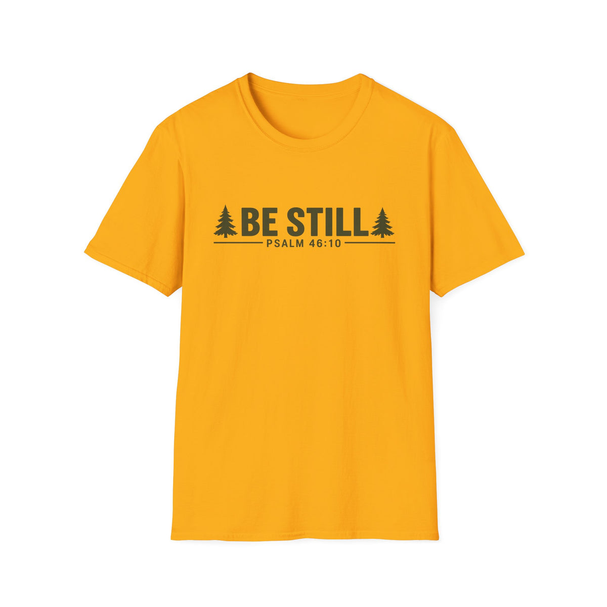 Be Still T-Shirt