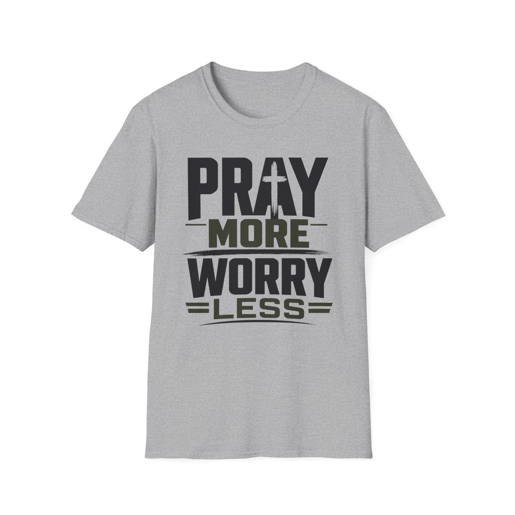 Pray More Worry Less T-Shirt