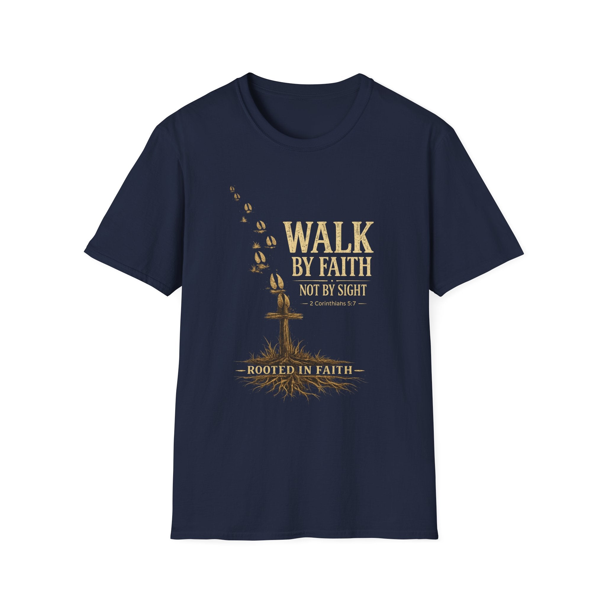 Walk By Faith T-Shirt