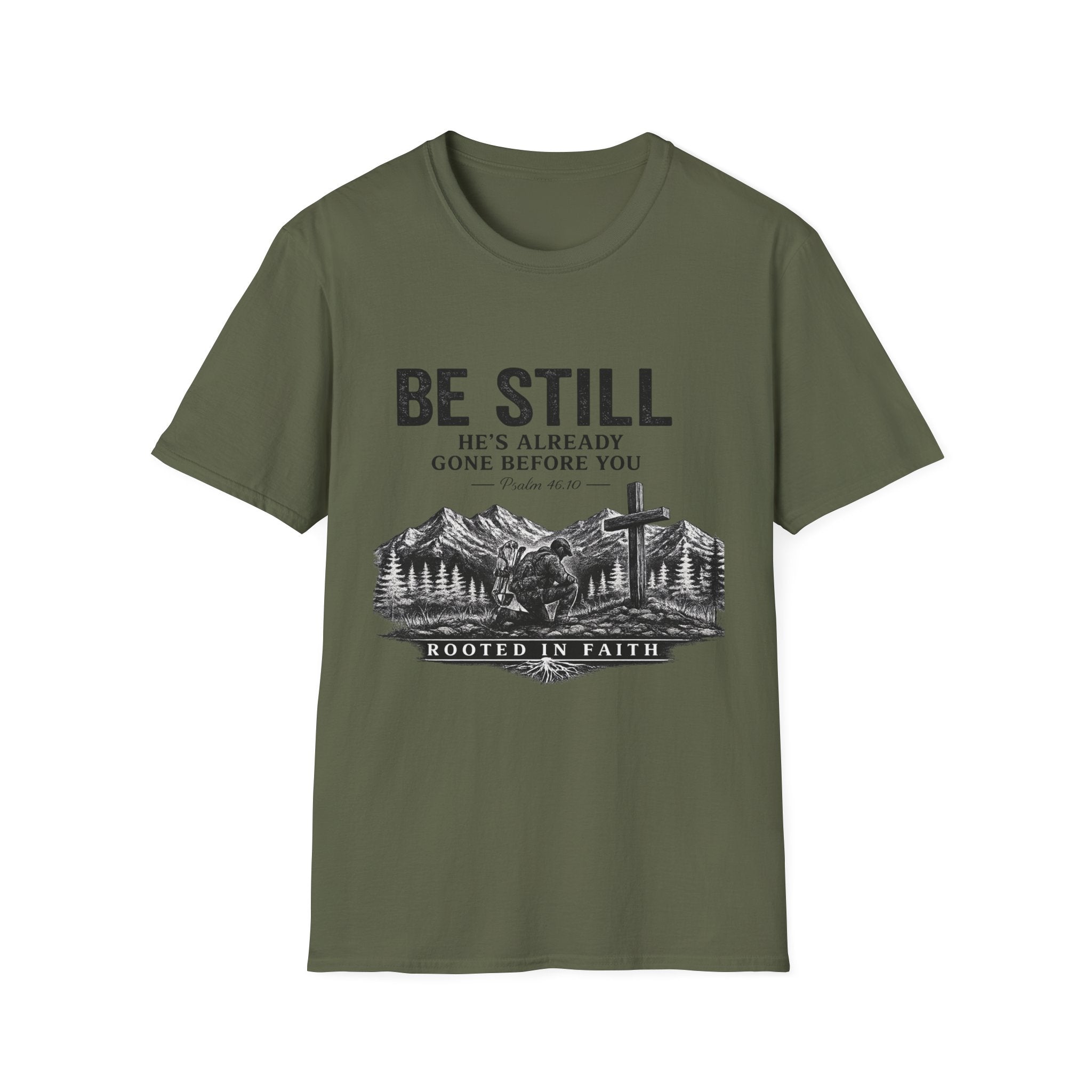 Be Still T-Shirt