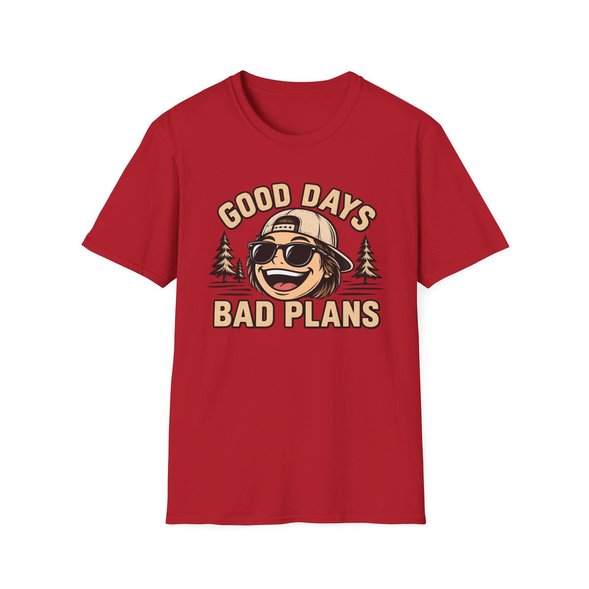 Good Days Bad Plans T-Shirt