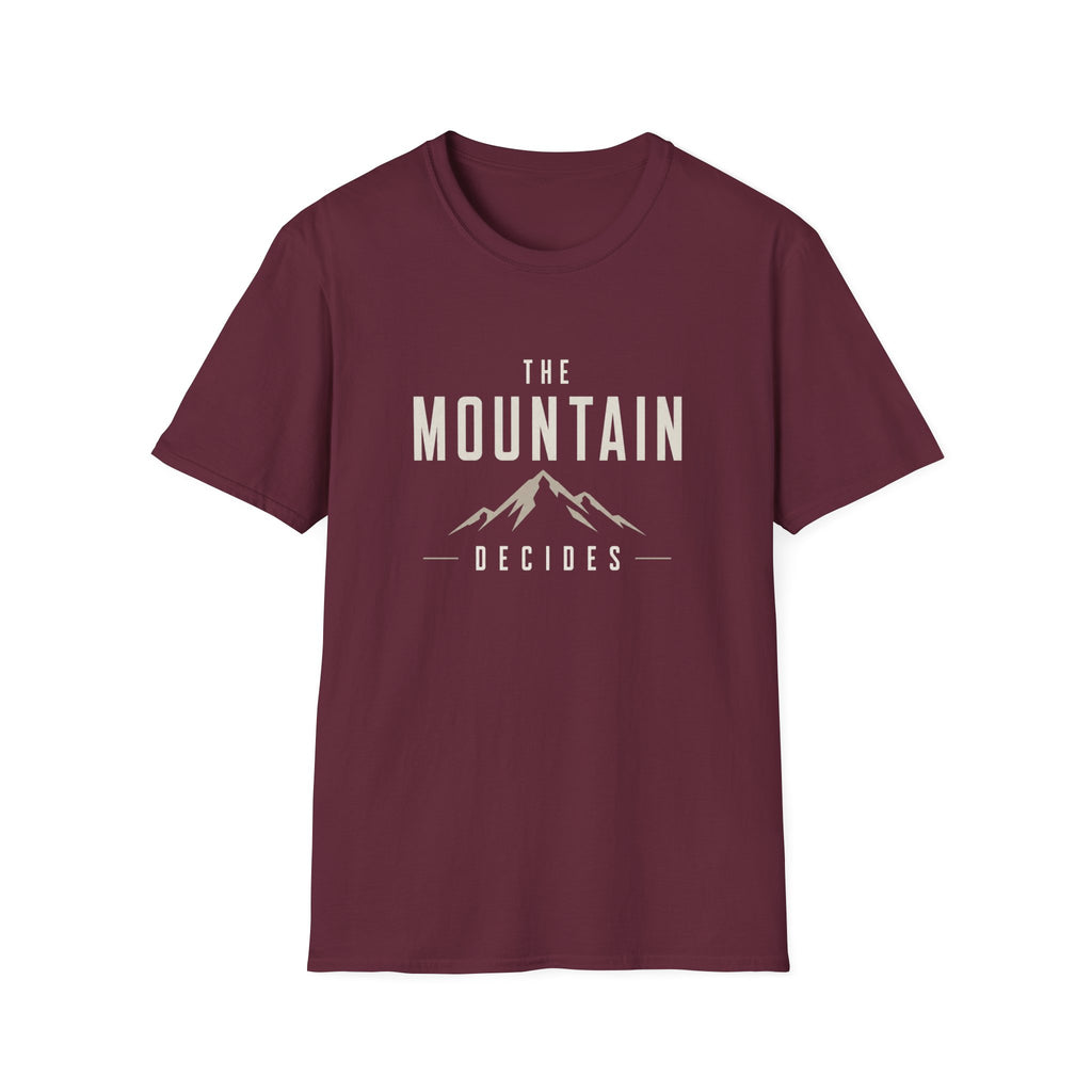 The Mountain Decides T-Shirt