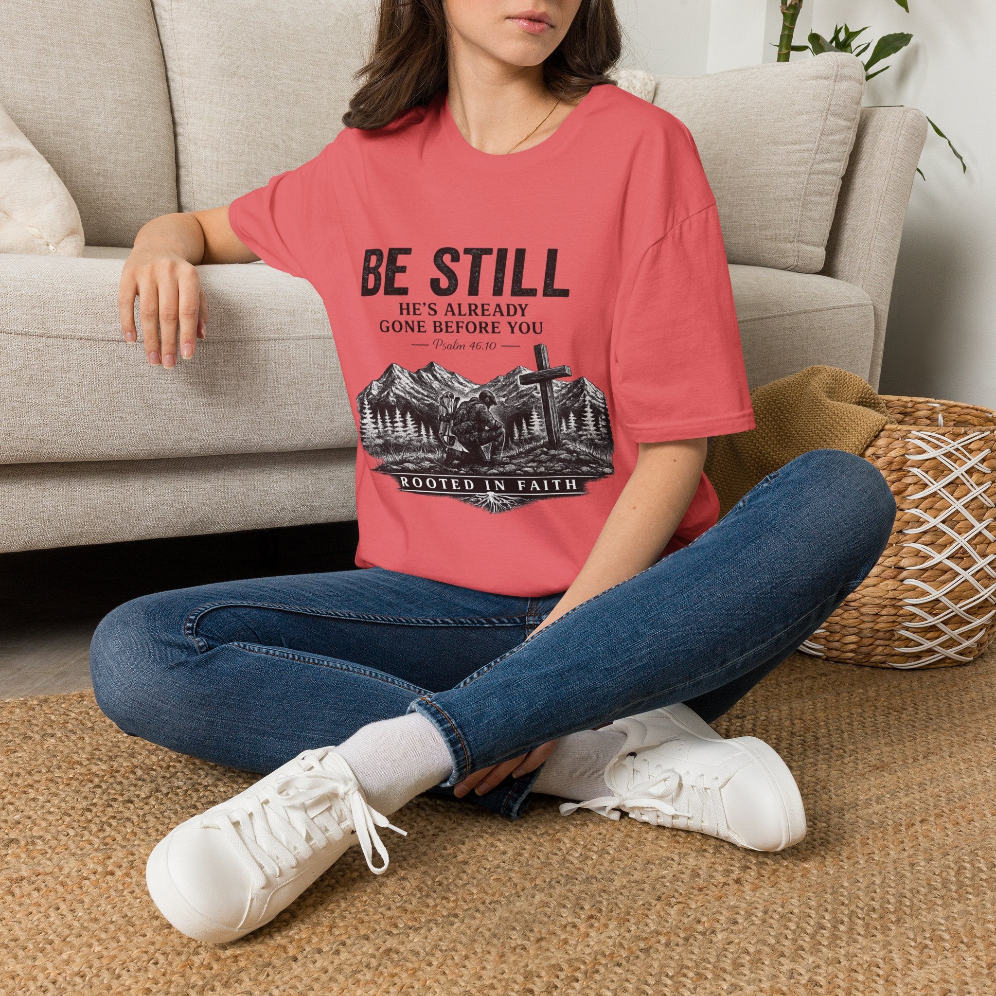 Be Still T-Shirt