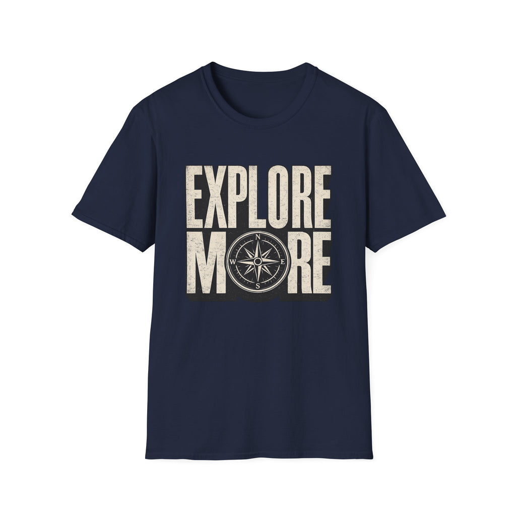 Explore More T-Shirt