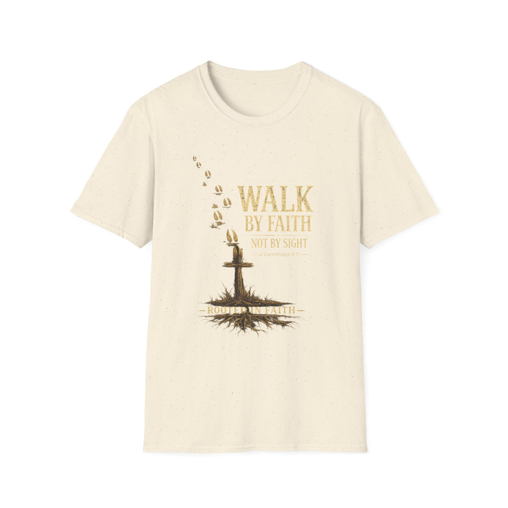 Walk By Faith T-Shirt