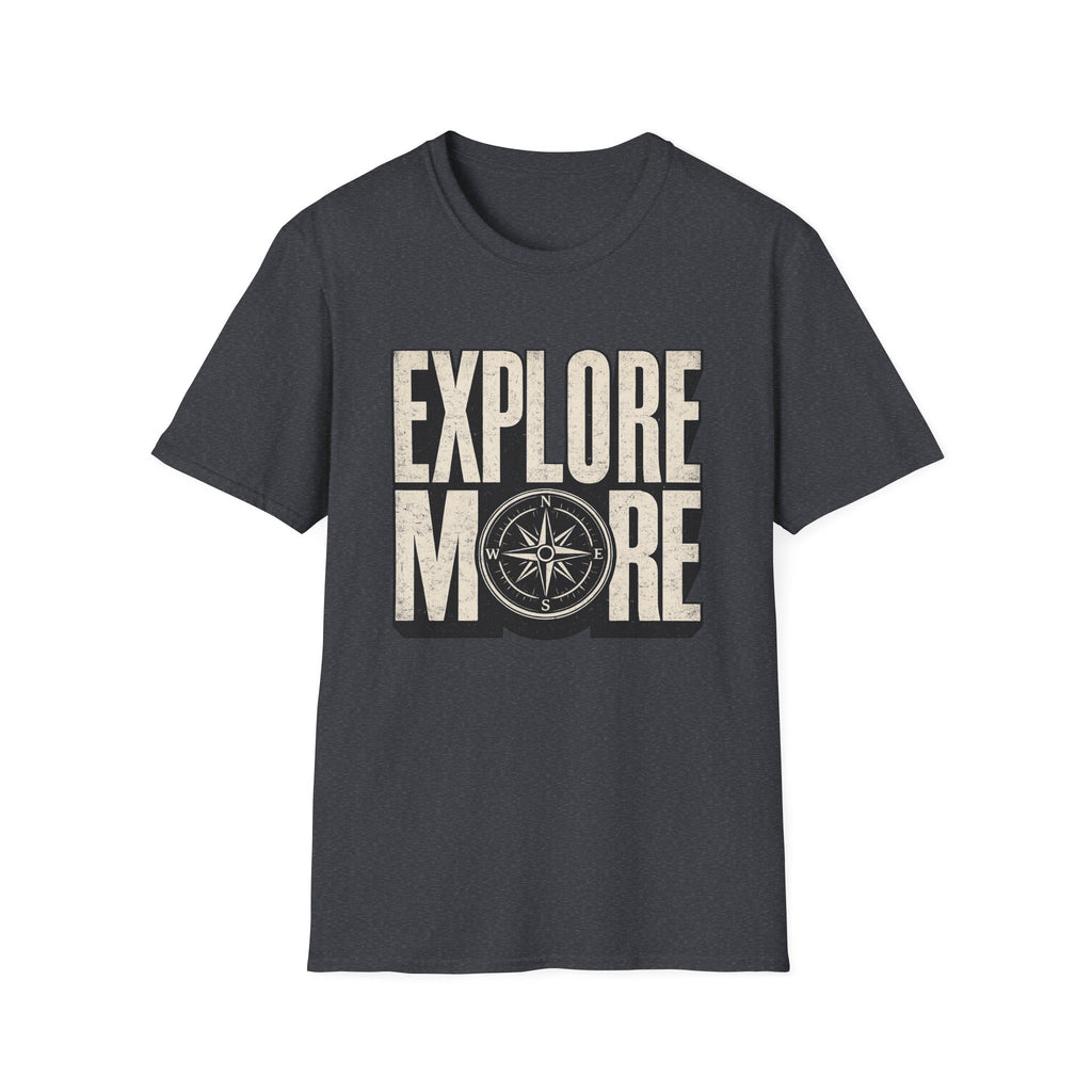 Explore More T-Shirt