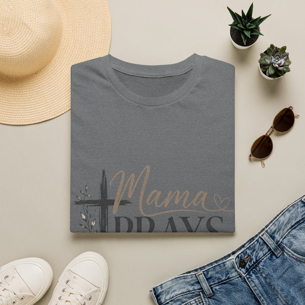Mama Prays First T-Shirt