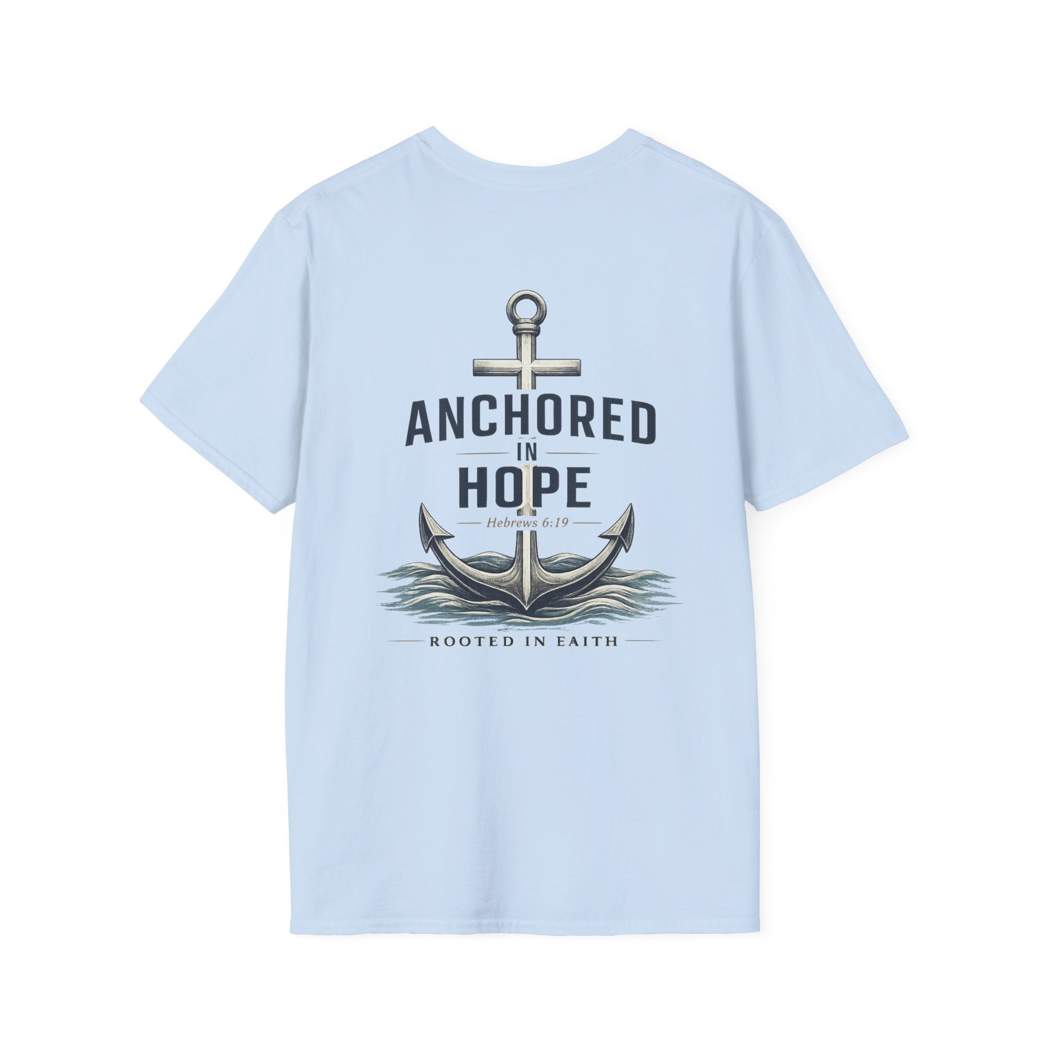Anchored in Hope T-Shirt