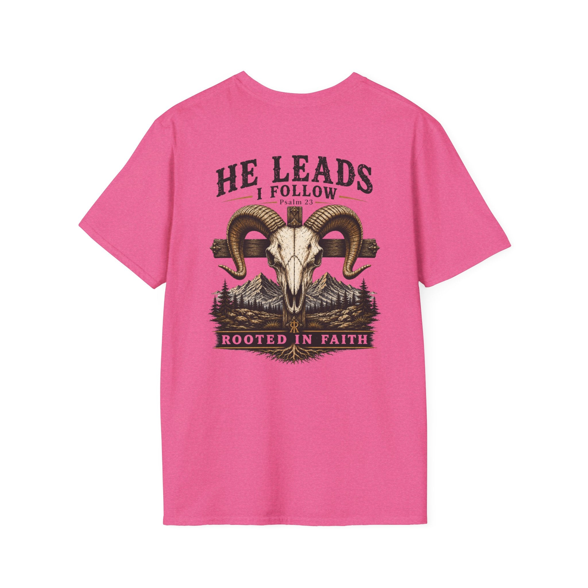 He Leads, I Follow T-Shirt