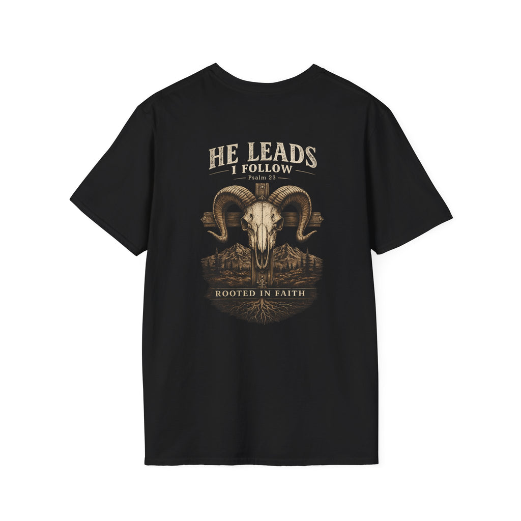 He Leads, I Follow T-Shirt
