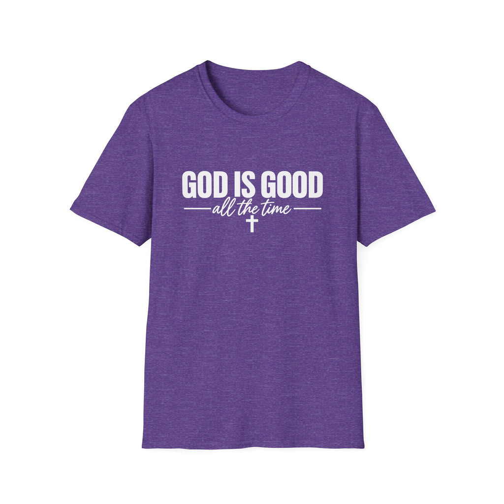 God Is Good All The Time T-Shirt