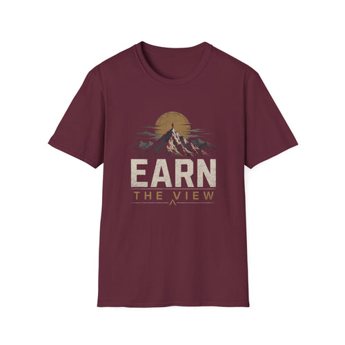 Earn the View T-Shirt