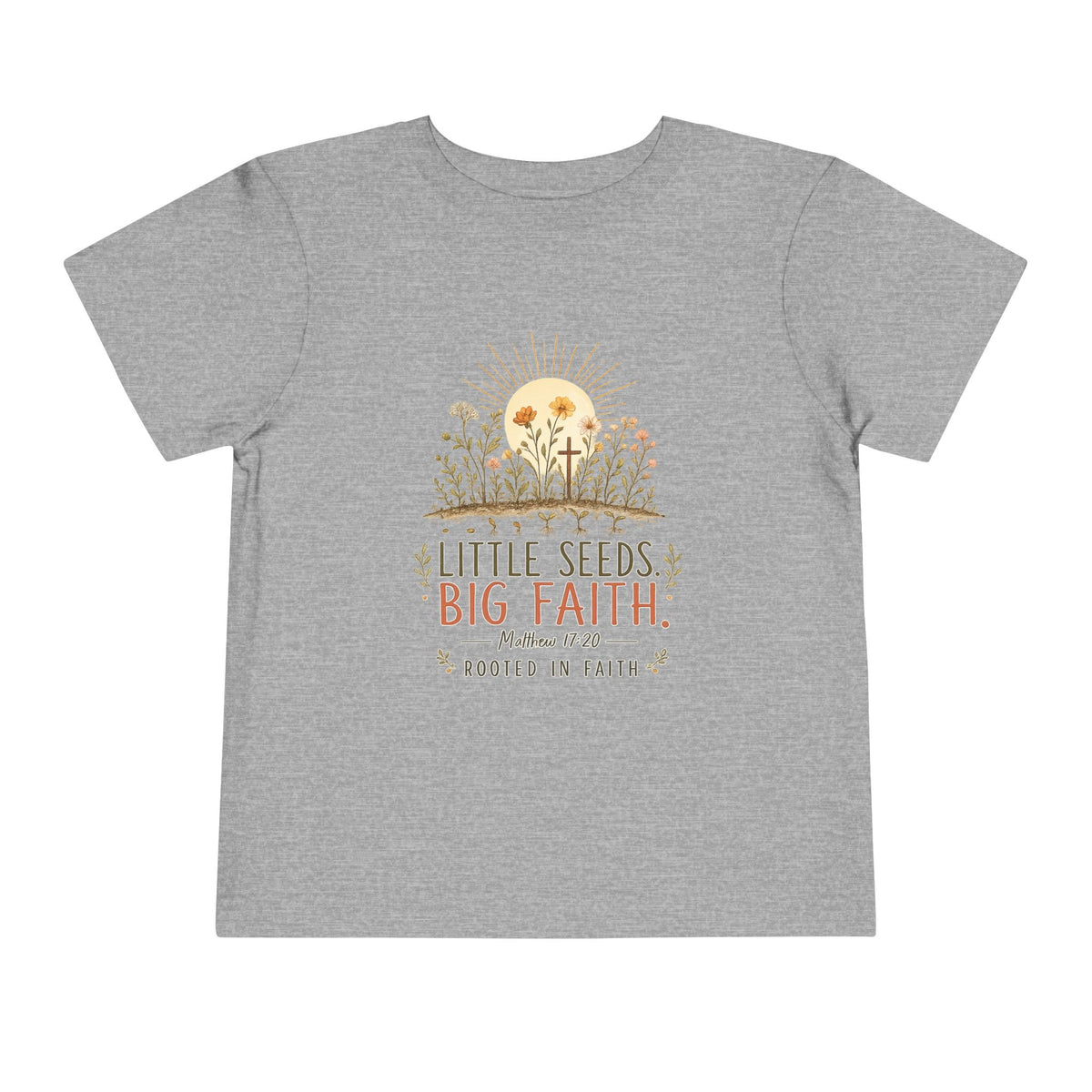 Little Seeds, Big Faith Toddler Tee