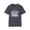 Keep Going T-Shirt