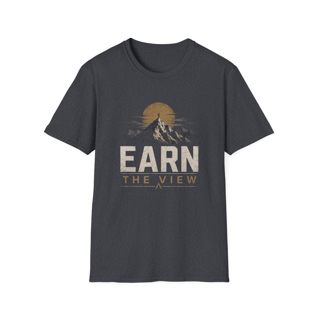 Earn the View T-Shirt