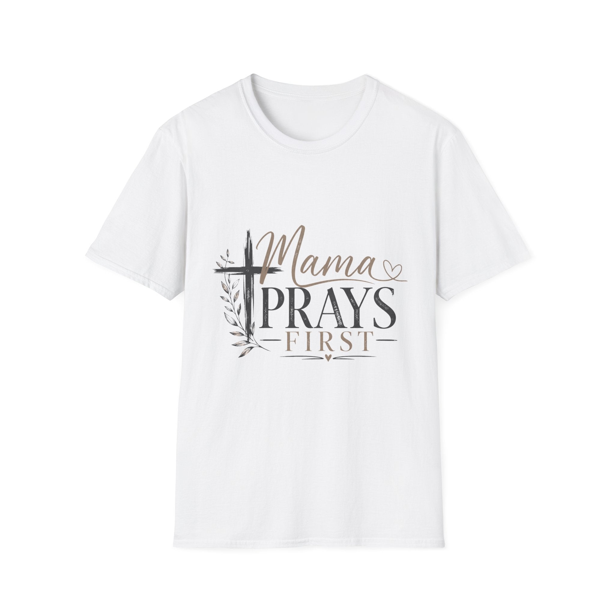 Mama Prays First T-Shirt