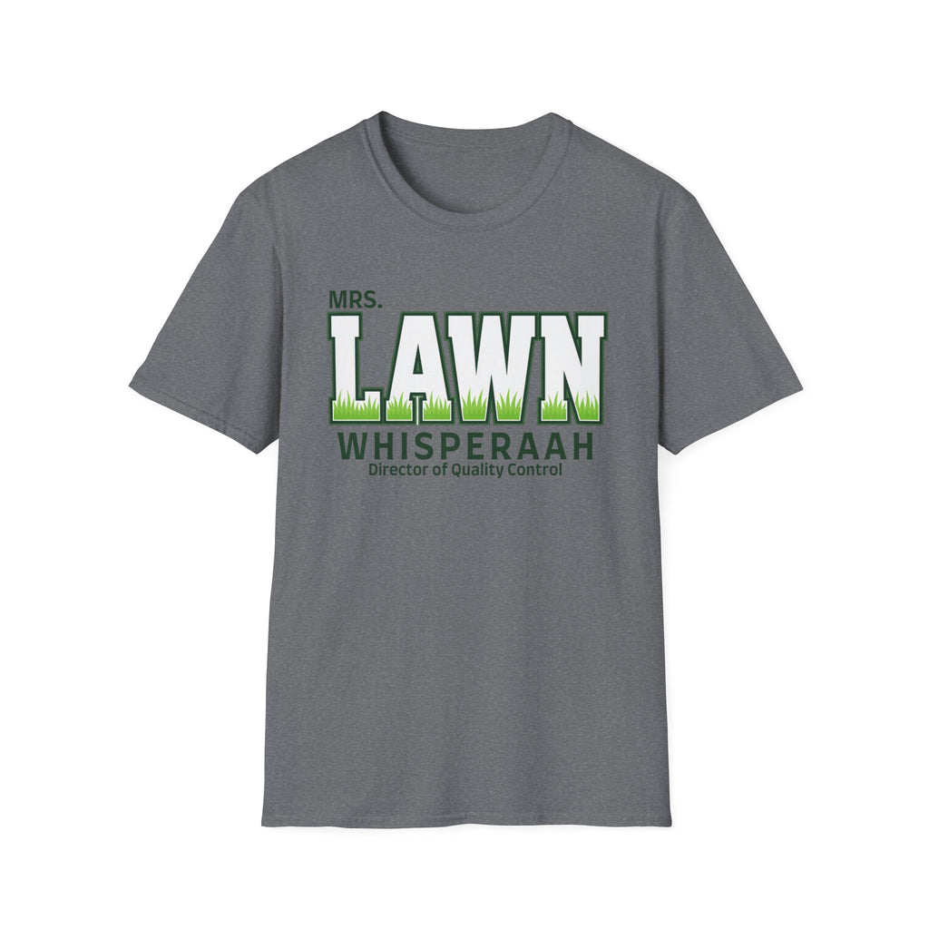 Mrs. Lawn Whisperaah T-Shirt