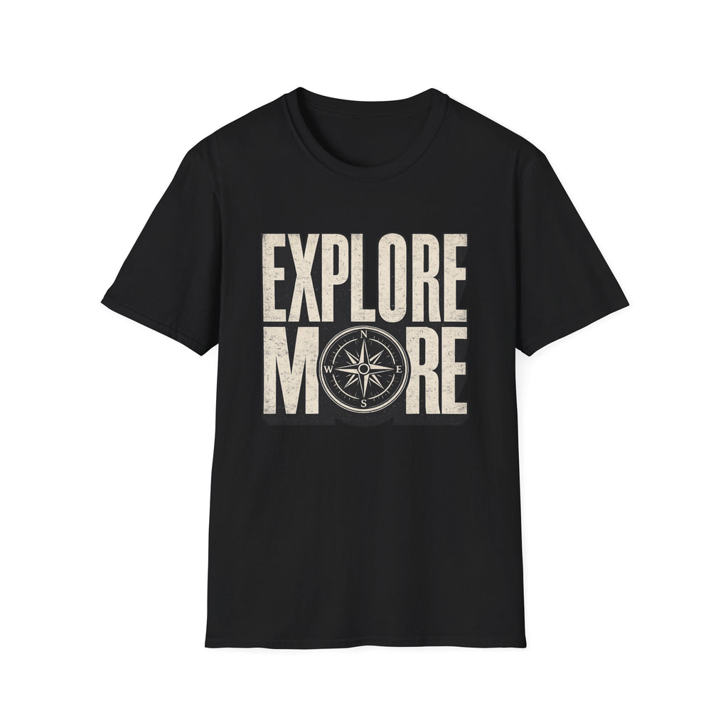 Explore More T-Shirt