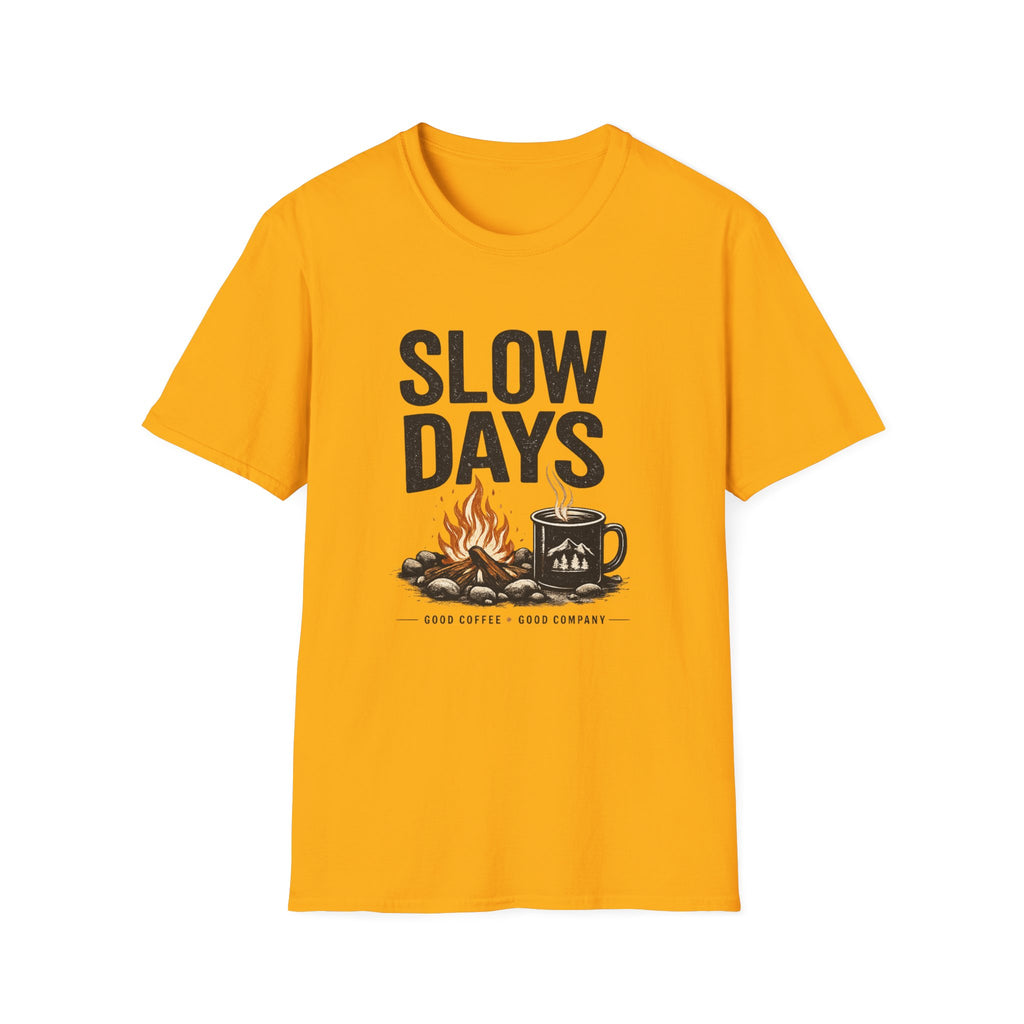 Slow Days T-Shirt