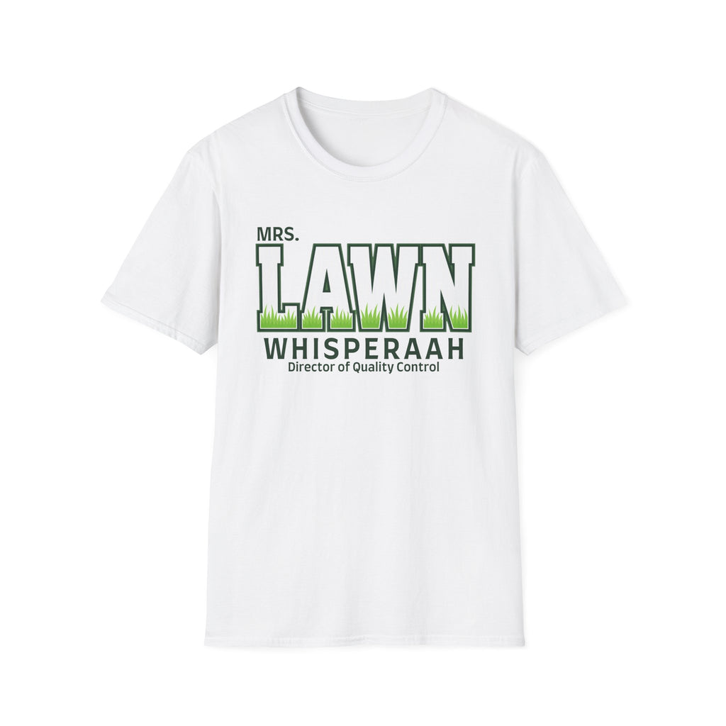 Mrs. Lawn Whisperaah T-Shirt