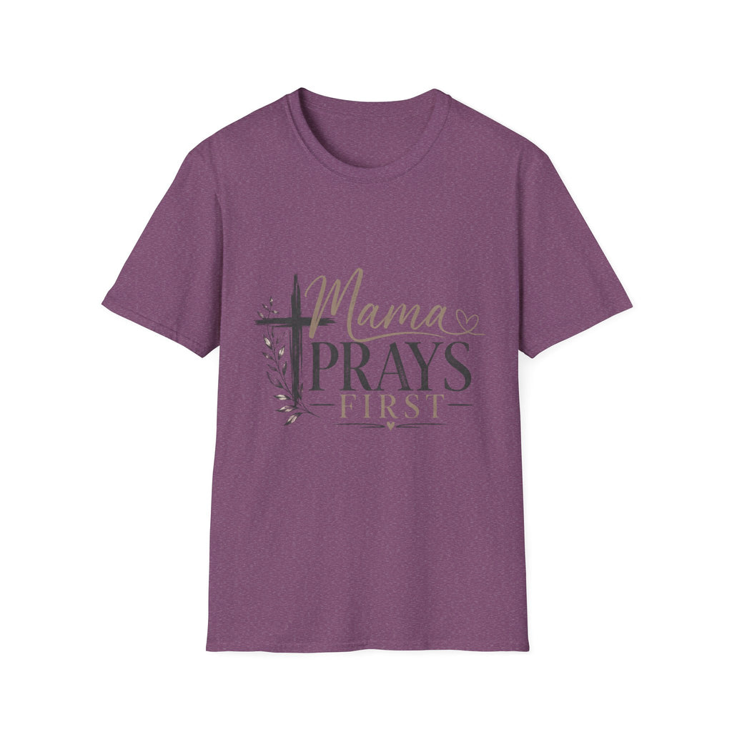 Mama Prays First T-Shirt