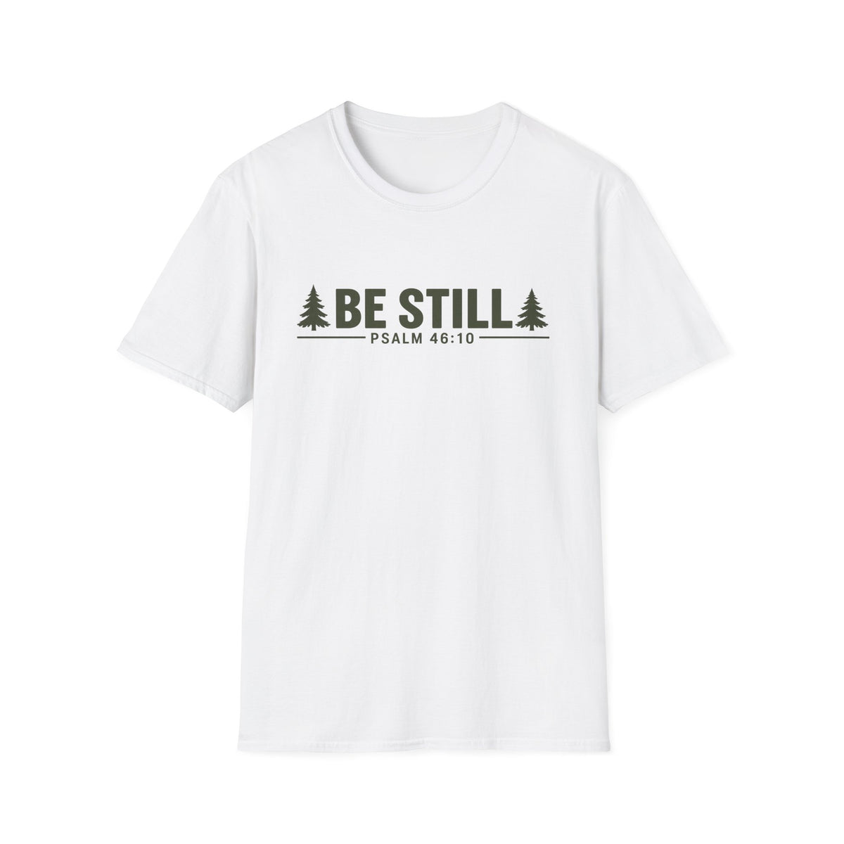 Be Still T-Shirt